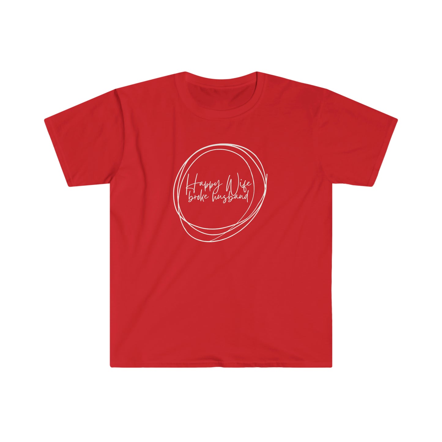 "Happy Wife Broke Husband" Unisex Softstyle T-Shirt