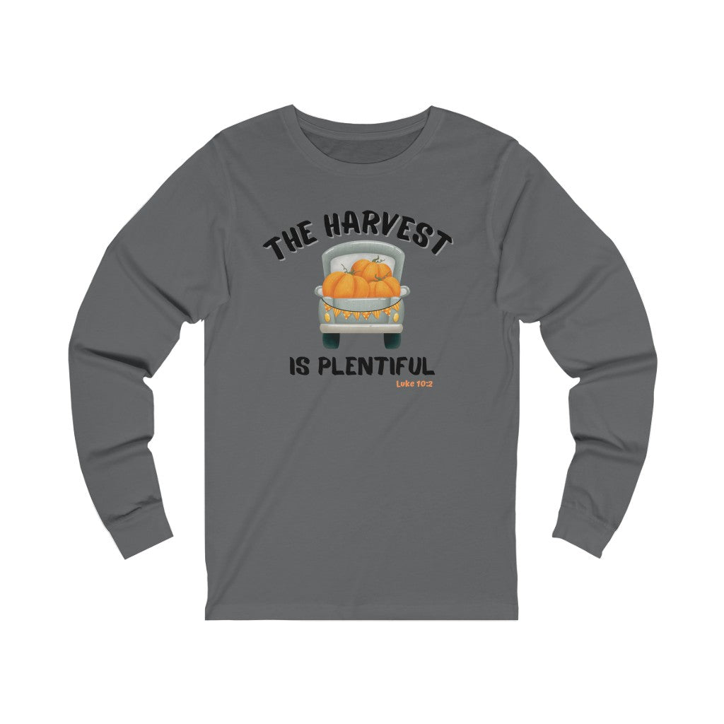 The Harvest is Plentiful Unisex Jersey Long Sleeve Tee