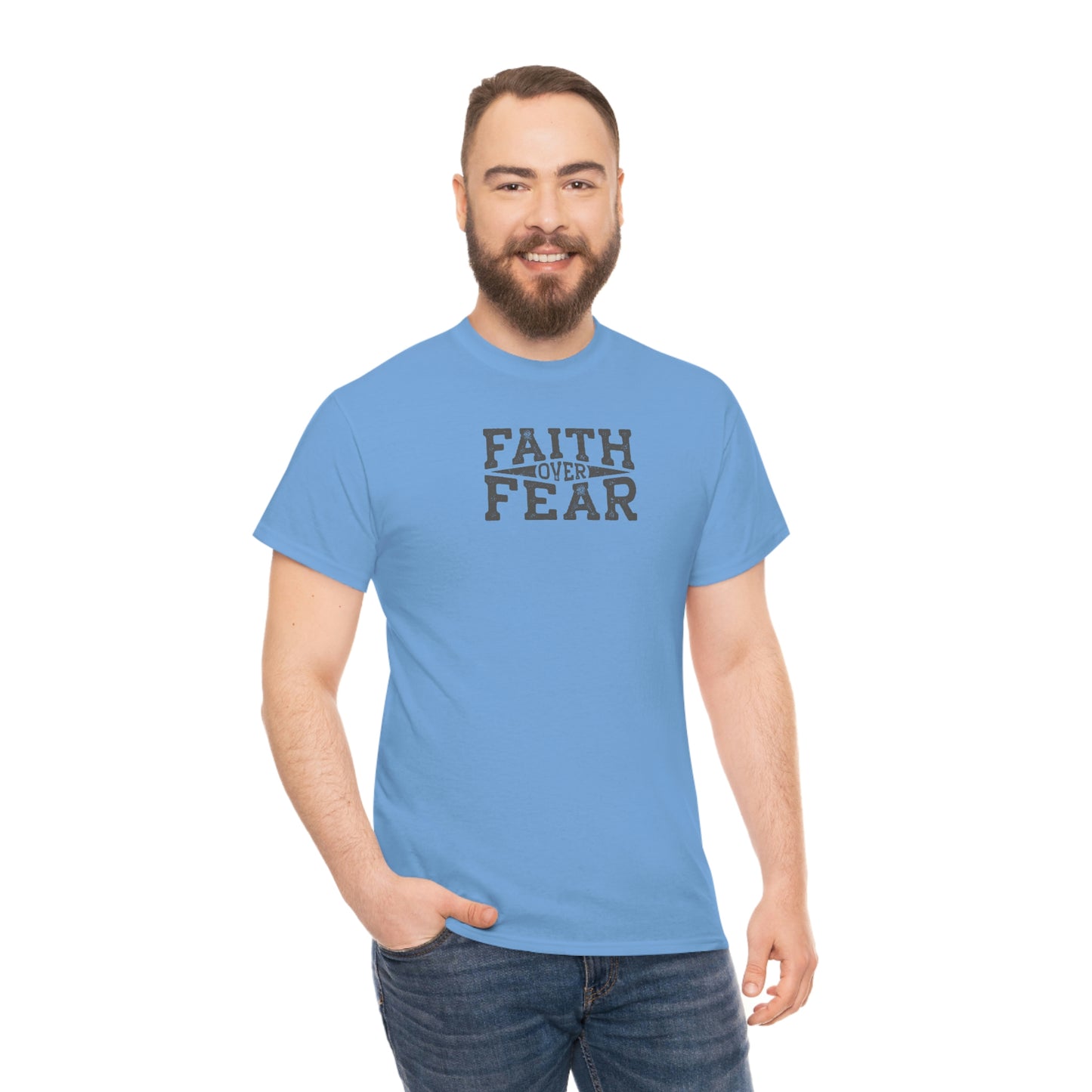 "Faith Over Fear" Unisex Heavy Cotton Tee