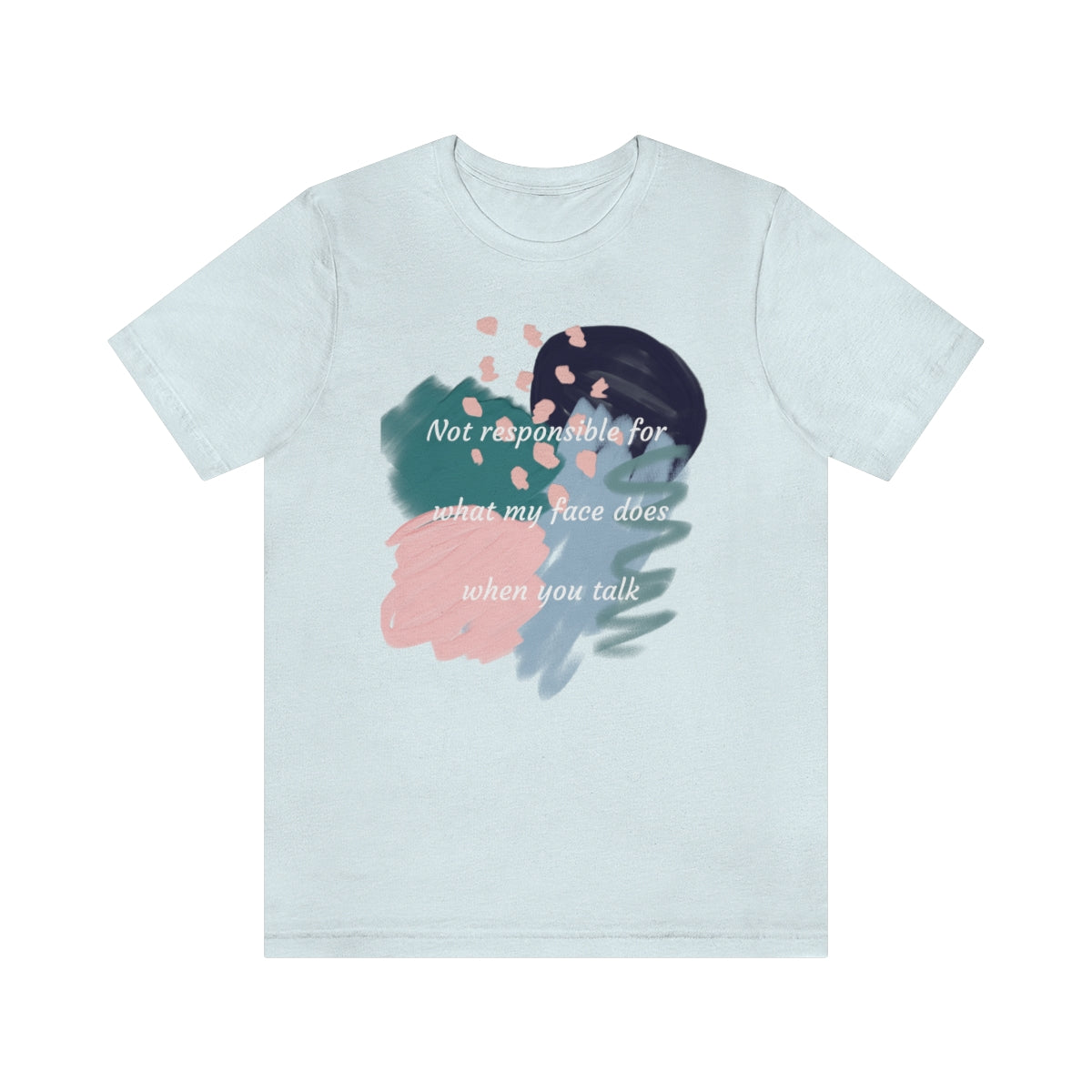 "Not Responsible" Unisex Jersey Short Sleeve Tee
