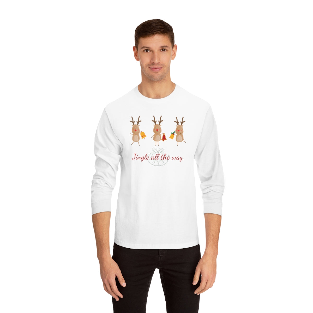 "Jingle All The Way" Unisex Classic Long Sleeve T-Shirt