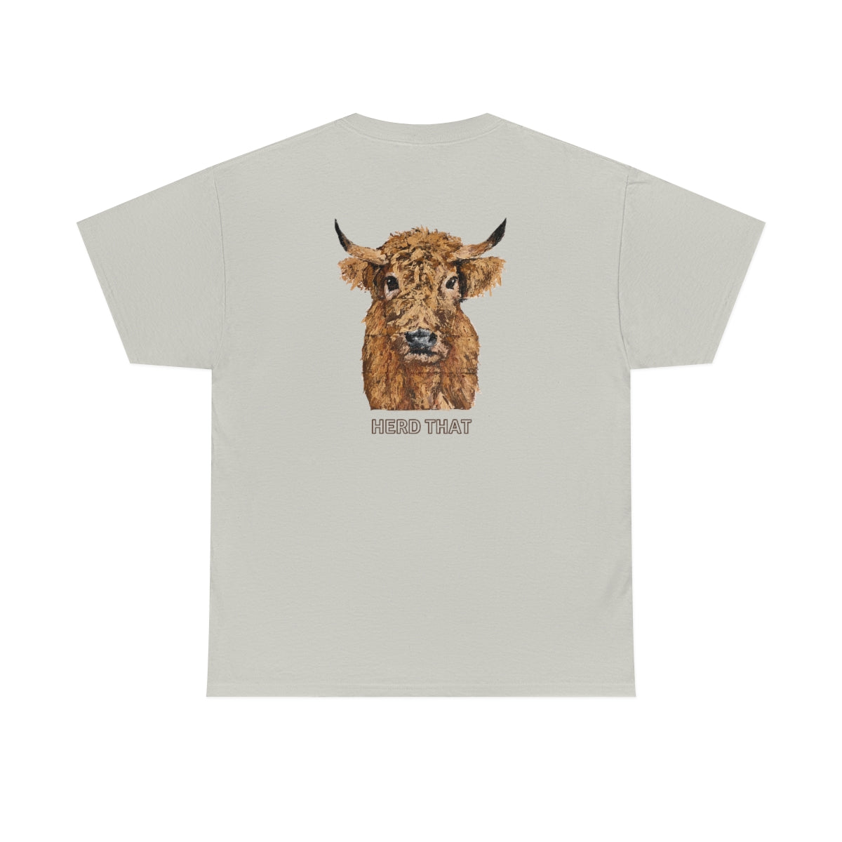 "Cowgirl/Herd That" Unisex Heavy Cotton Tee Front/Back Designs