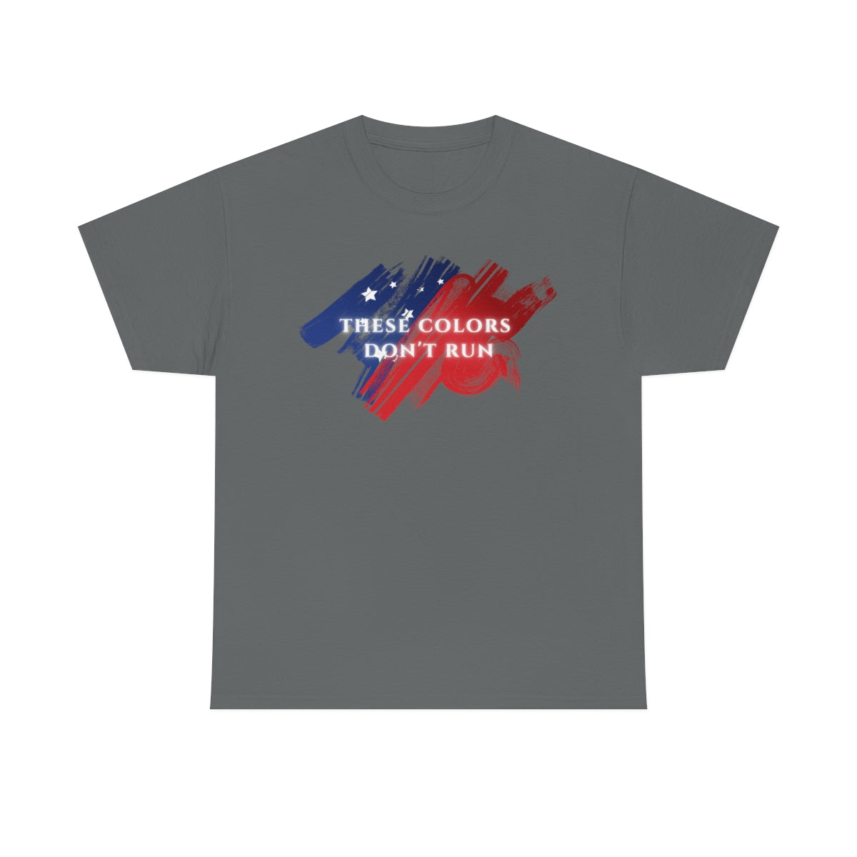 "These Colors Don't Run" Unisex Heavy Cotton Tee