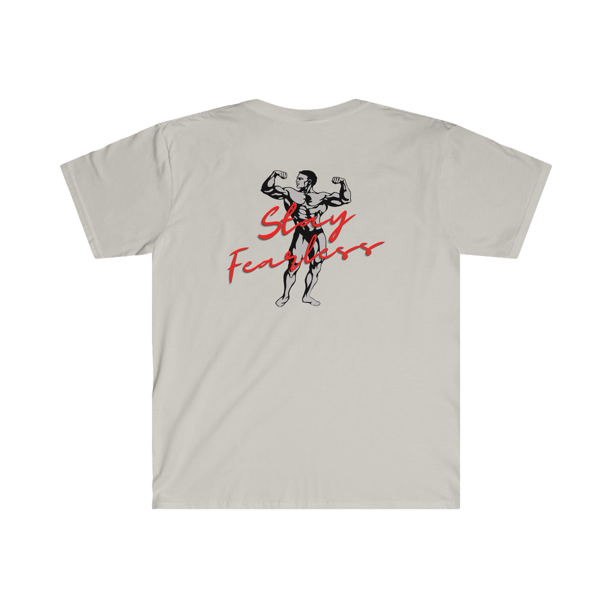 "Stay Fearless" Unisex Softstyle T-Shirt