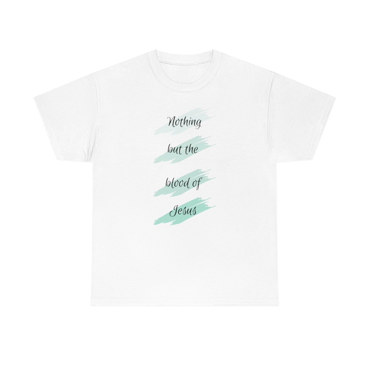 Nothing But the Blood Mint Unisex Heavy Cotton Tee
