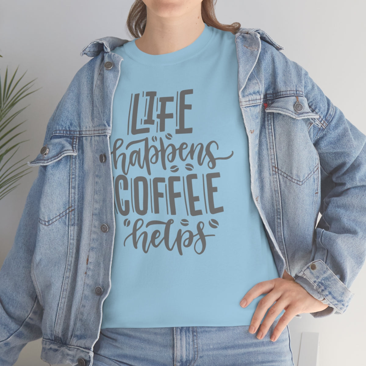"Life Happens Coffee Helps" Unisex Heavy Cotton Tee