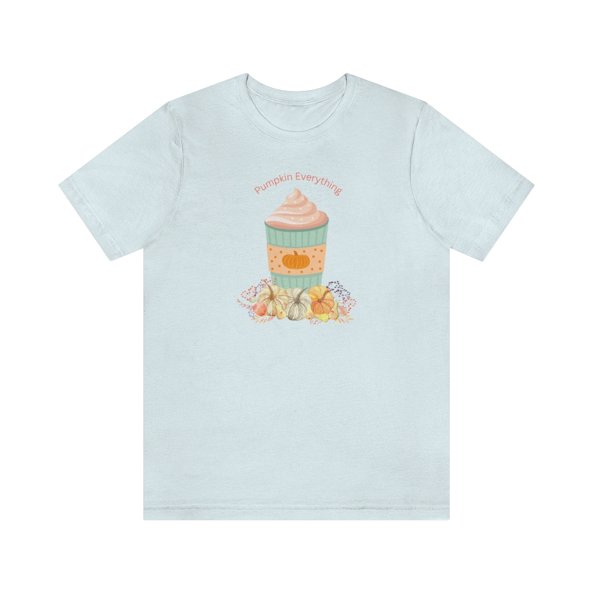 "Pumpkin Everything" Unisex Jersey Short Sleeve Tee
