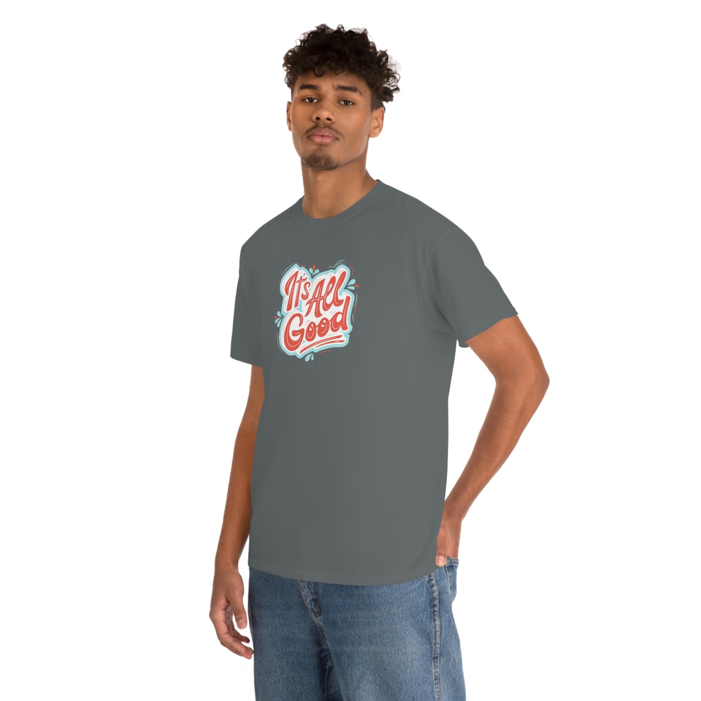 "It's All Good" Unisex Heavy Cotton Tee