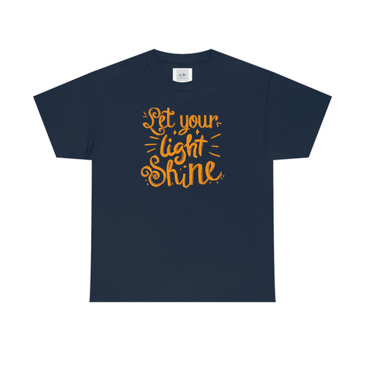 "Let You're Light Shine" (orange font) Unisex Heavy Cotton Tee