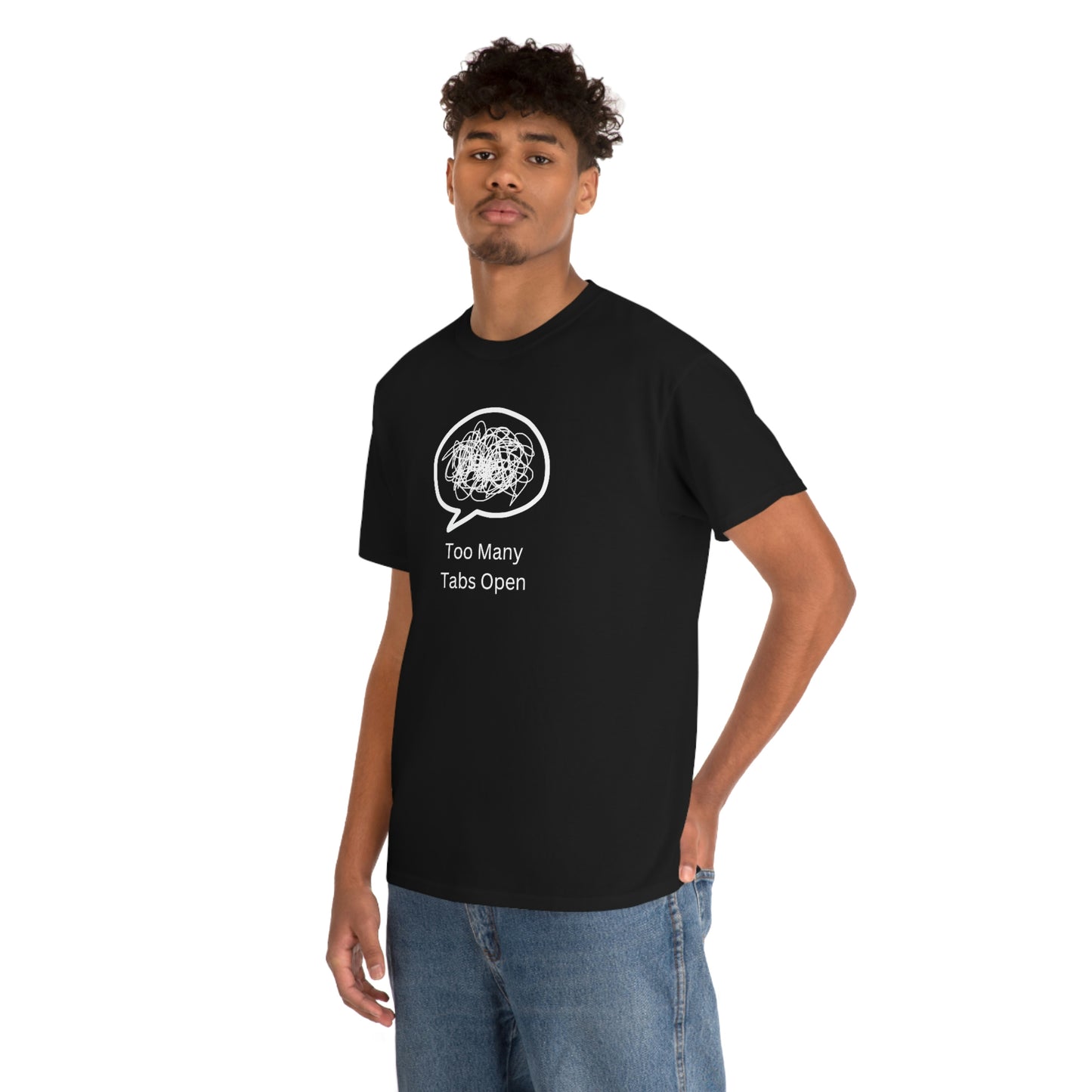 "Too Many Tabs Open" Unisex Heavy Cotton Tee