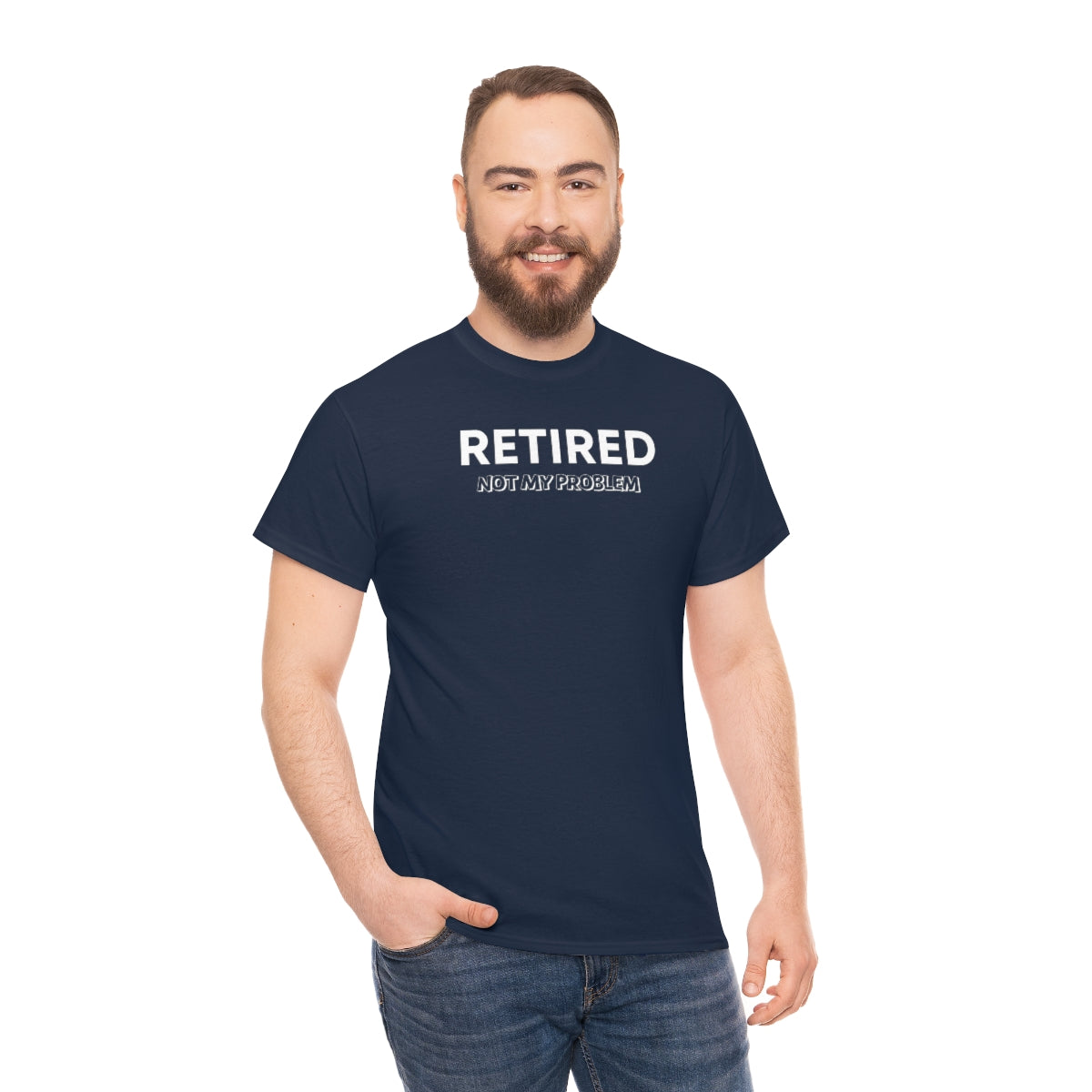 "Retired Not My Problem" Unisex Heavy Cotton Tee