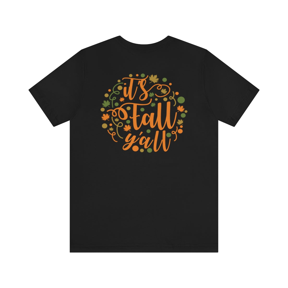 It's Fall Y'all Unisex Jersey Short Sleeve Tee