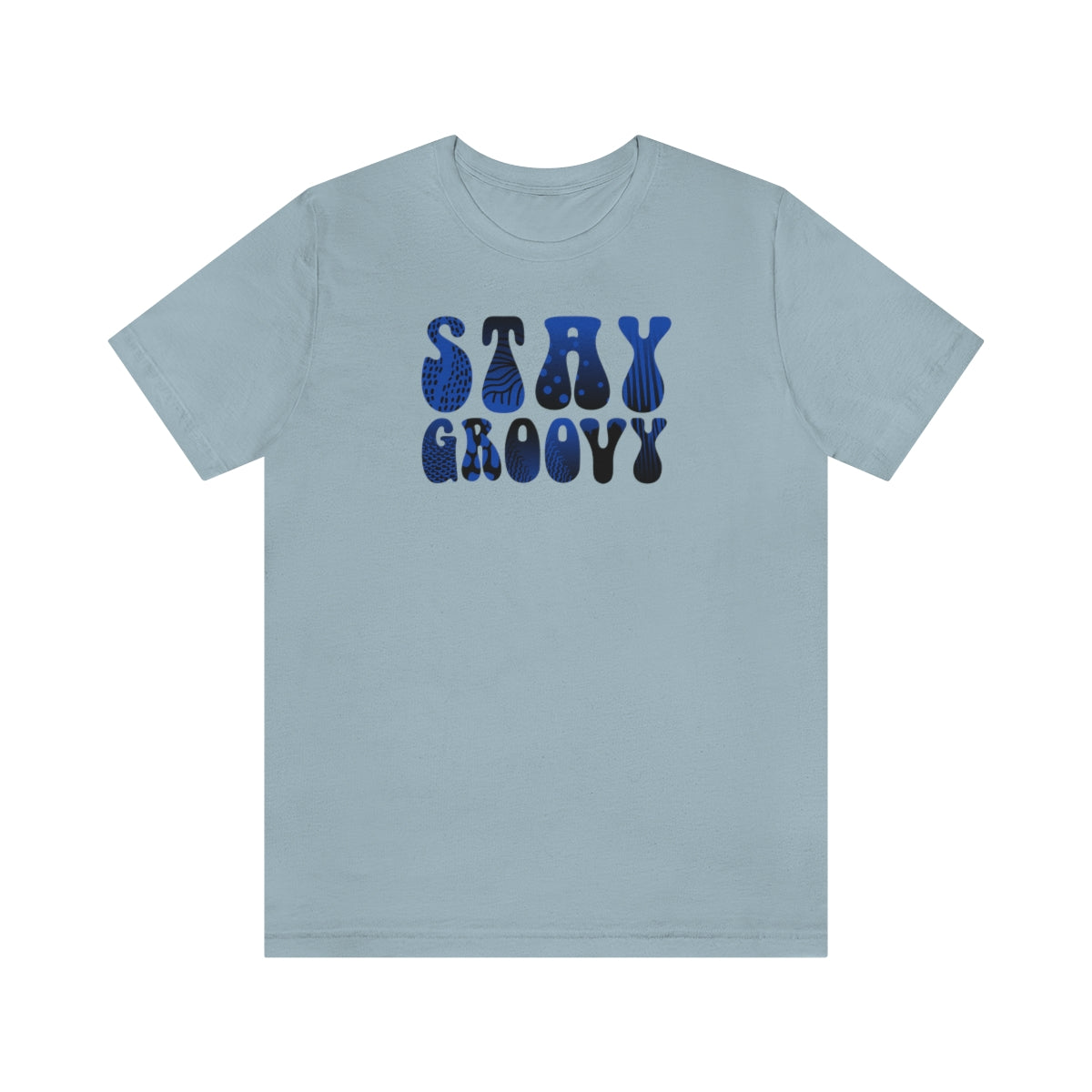 "Stay Groovy" Unisex Jersey Short Sleeve Tee