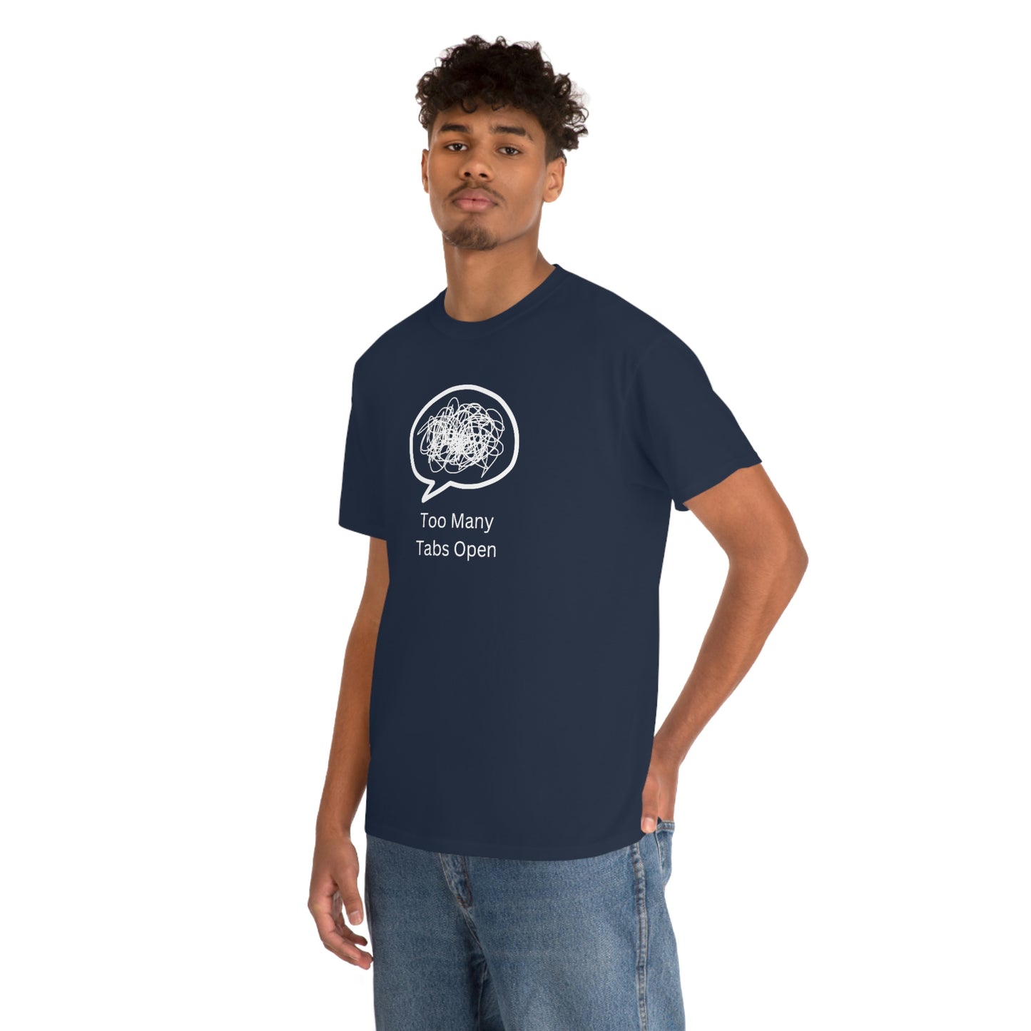 "Too Many Tabs Open" Unisex Heavy Cotton Tee