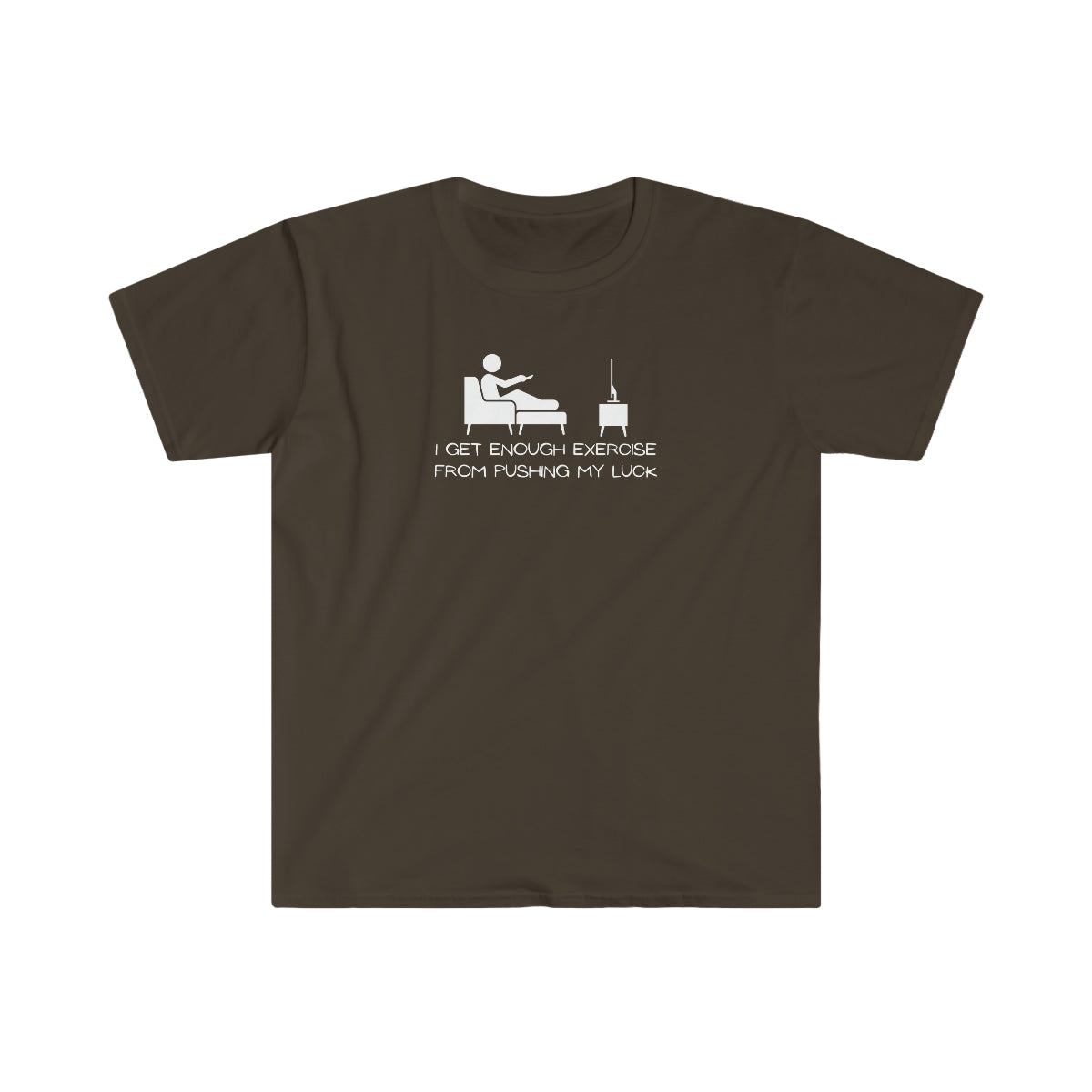 "Pushing My Luck" Unisex Softstyle T-Shirt