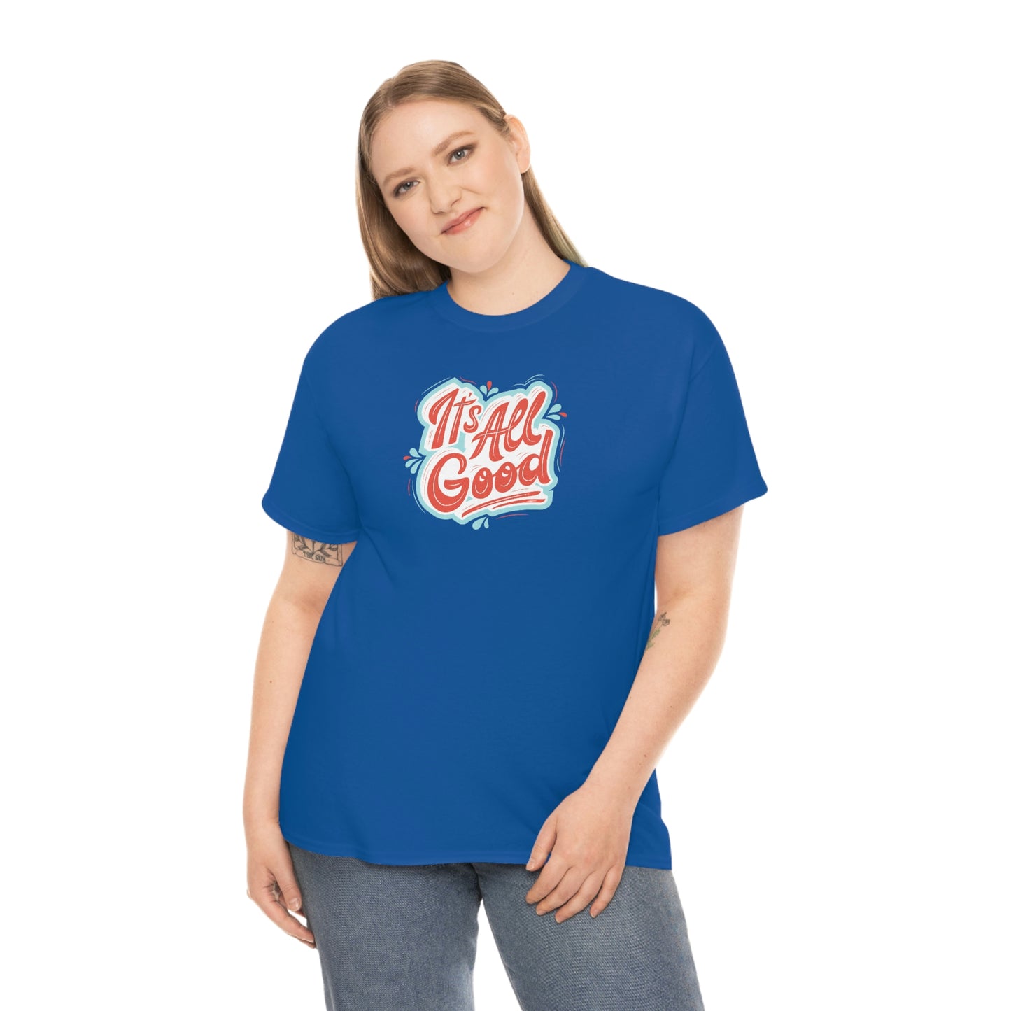 "It's All Good" Unisex Heavy Cotton Tee