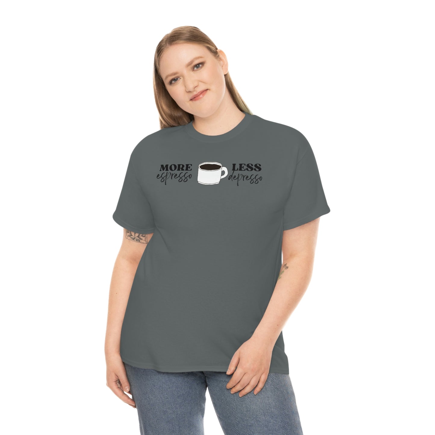 "More espresso Less depresso" Unisex Heavy Cotton Tee