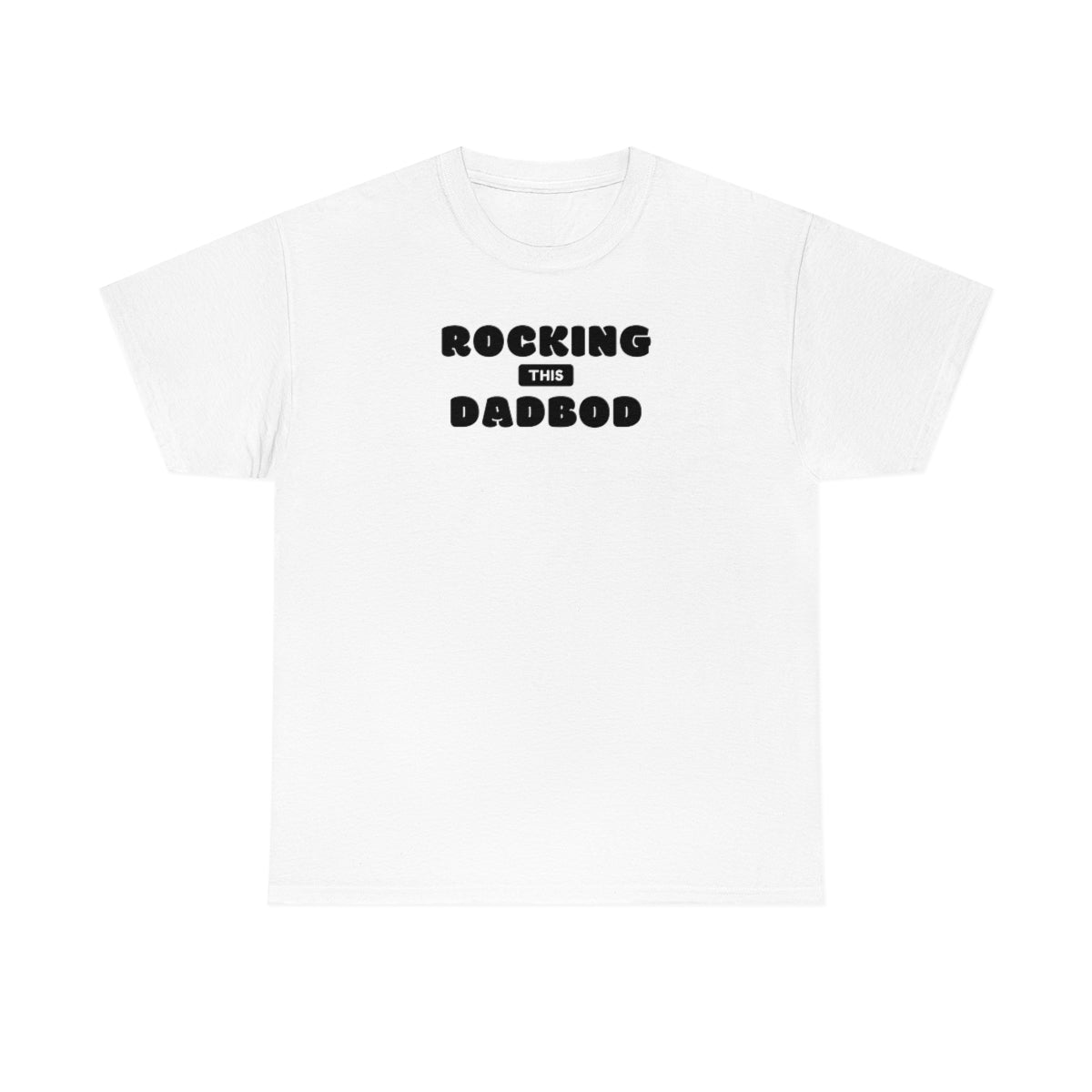 "Rocking Dad Bod" Unisex Heavy Cotton Tee