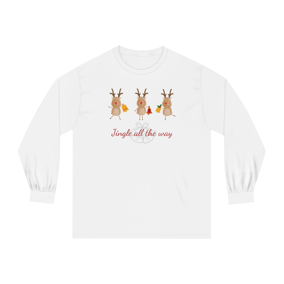 "Jingle All The Way" Unisex Classic Long Sleeve T-Shirt