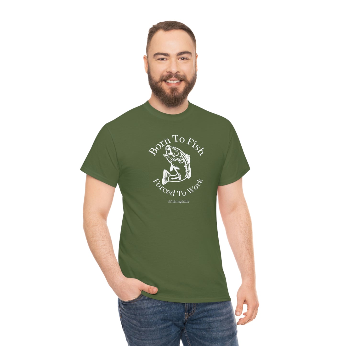 "Born To Fish Forced To Work" (white font) Unisex Heavy Cotton Tee