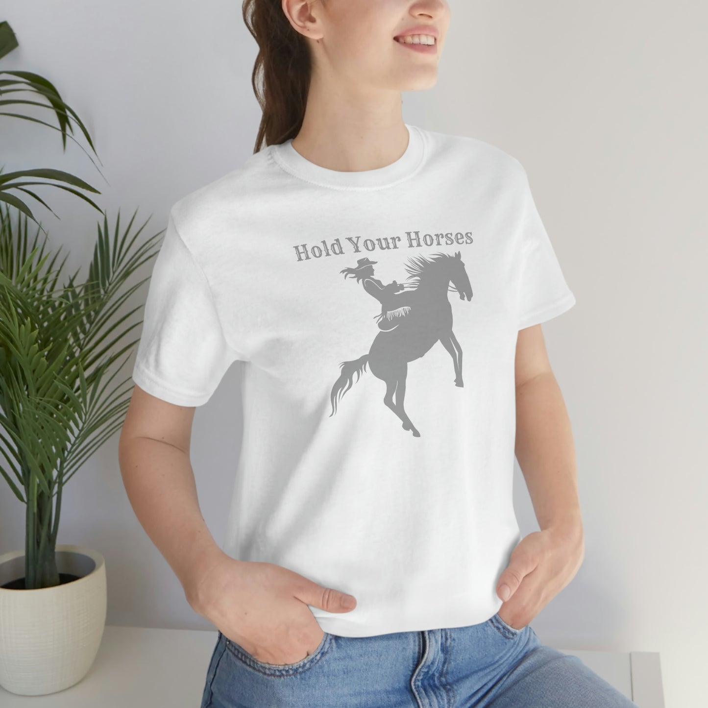 "Hold Your Horses" Unisex Jersey Short Sleeve Tee