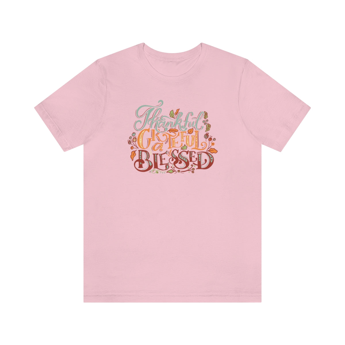 Thankful Grateful Blessed Unisex Jersey Short Sleeve Tee