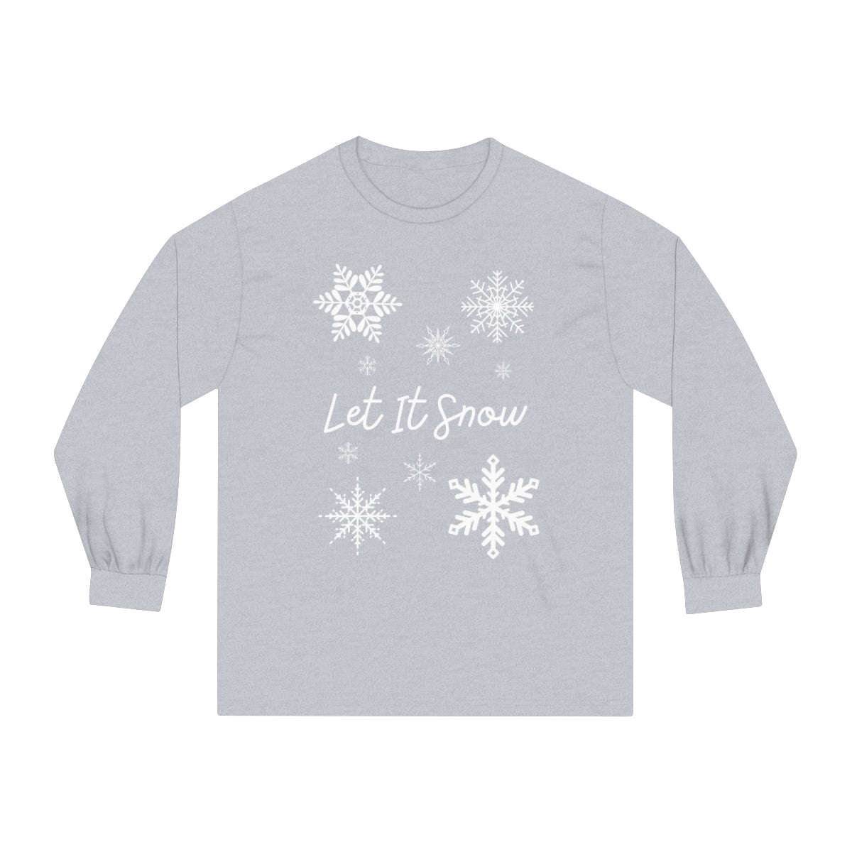"Let It Snow" Unisex Classic Long Sleeve T-Shirt