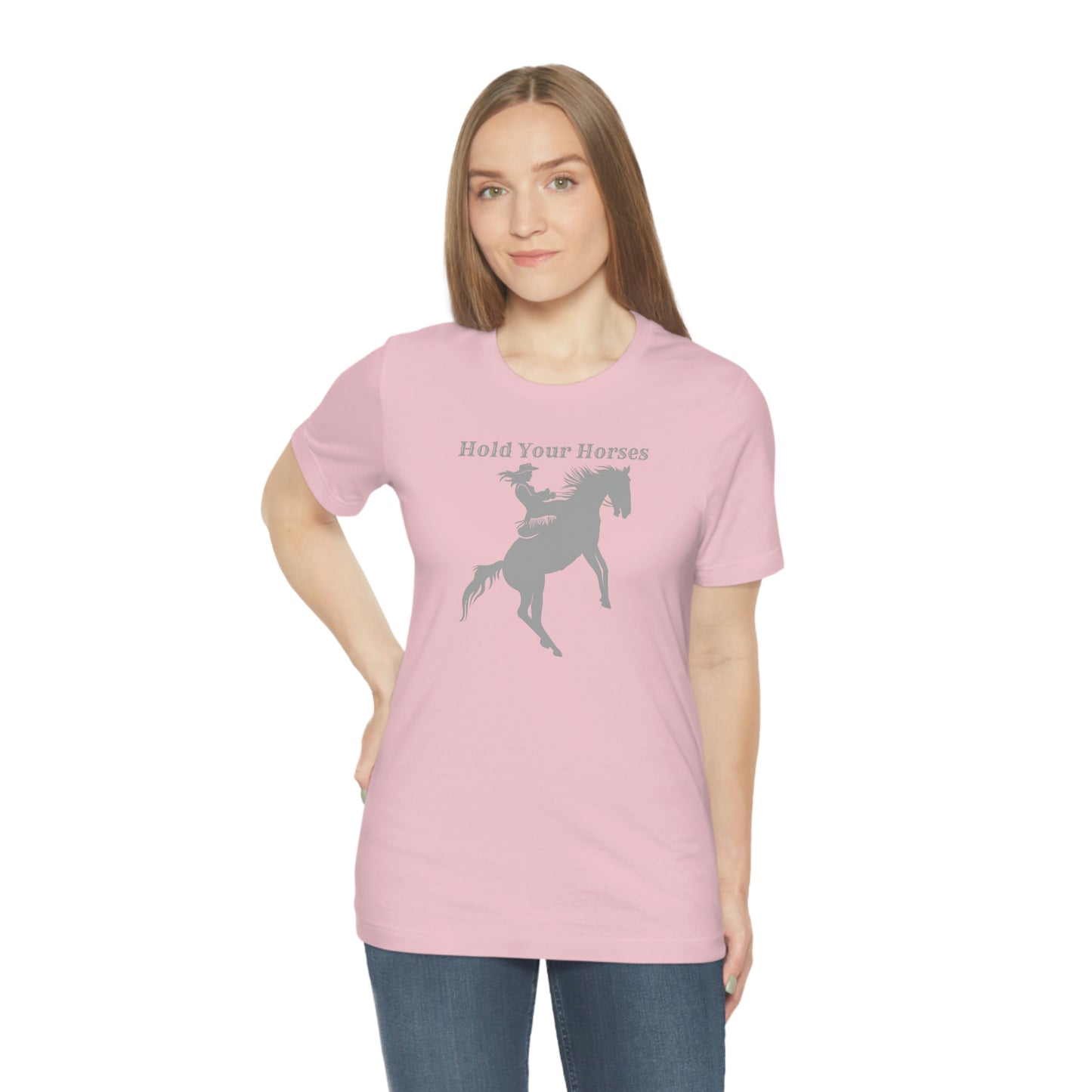 "Hold Your Horses" Unisex Jersey Short Sleeve Tee