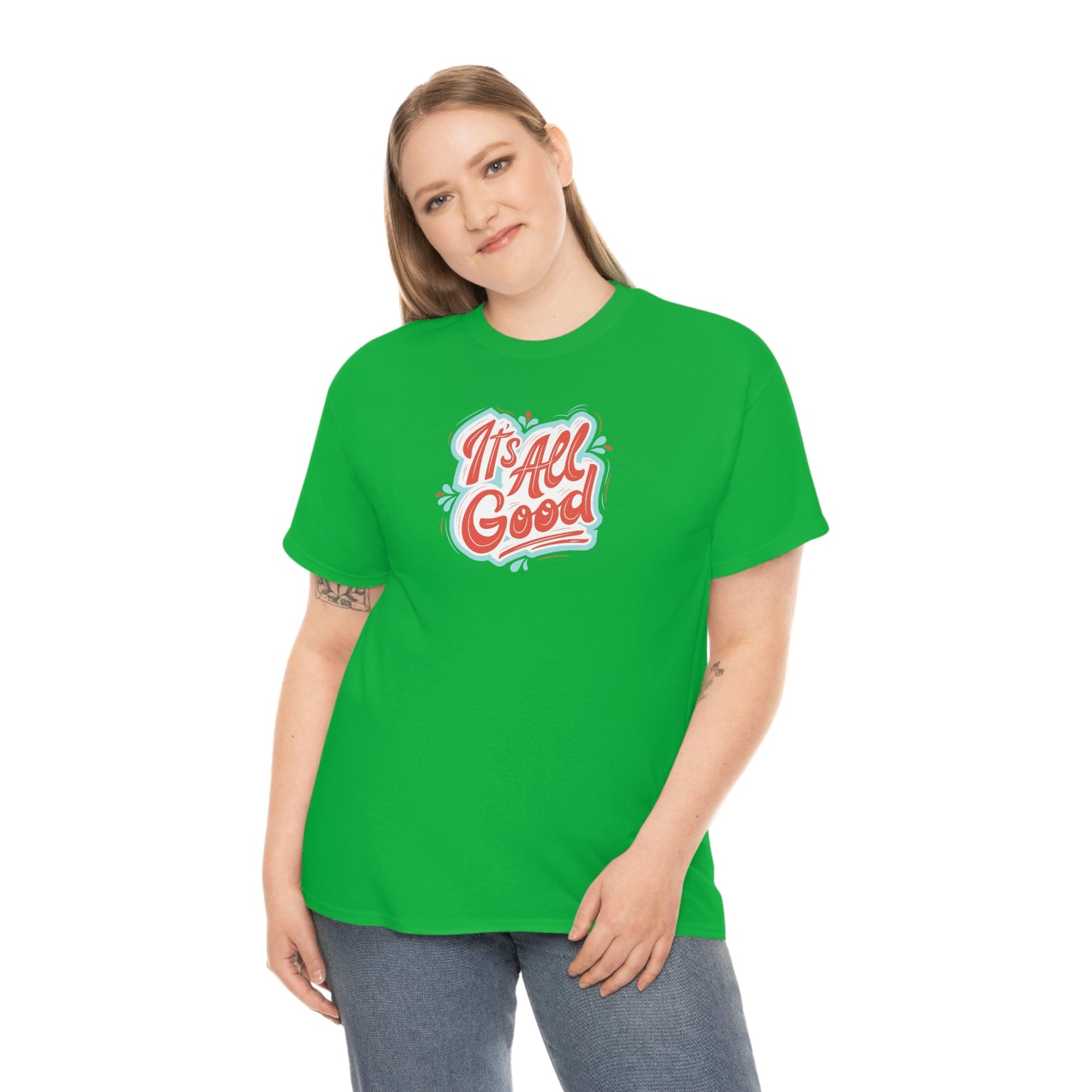 "It's All Good" Unisex Heavy Cotton Tee