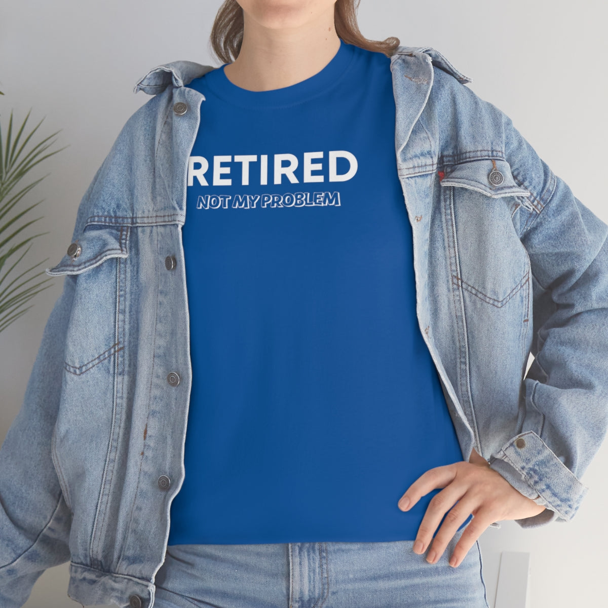 "Retired Not My Problem" Unisex Heavy Cotton Tee