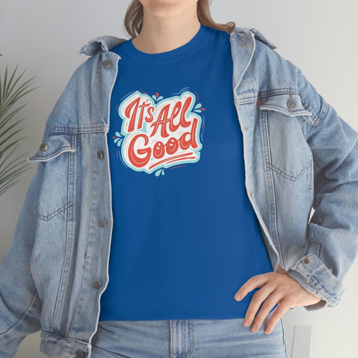 "It's All Good" Unisex Heavy Cotton Tee