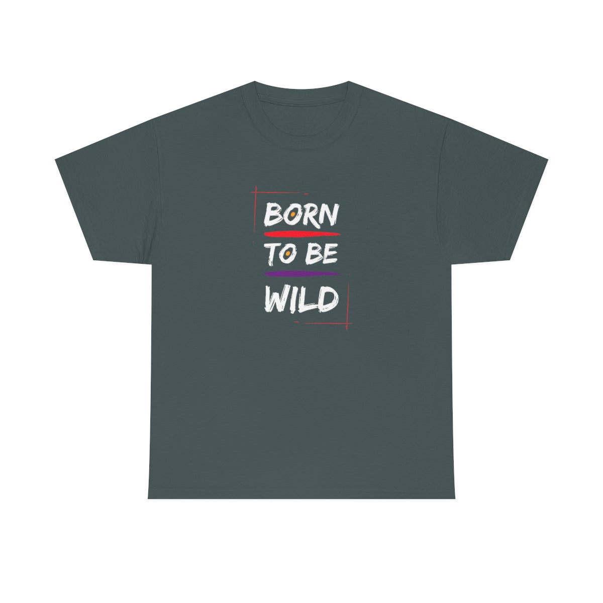 Born to be Wild Unisex Heavy Cotton Tee