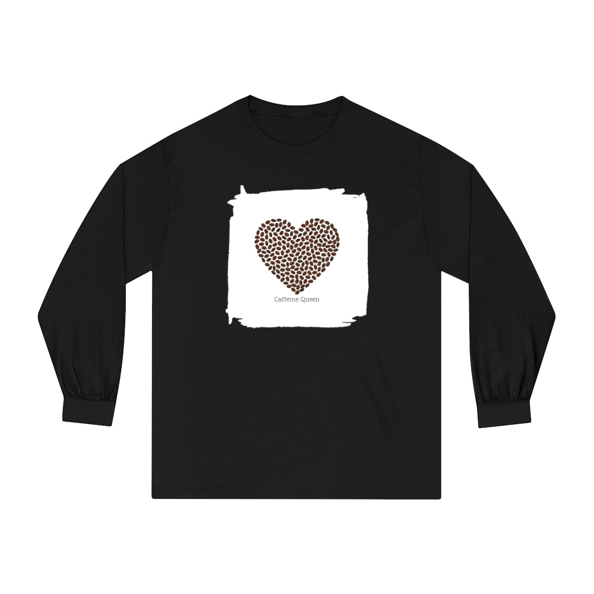 "Caffeine Queen" Unisex Classic Long Sleeve T-Shirt
