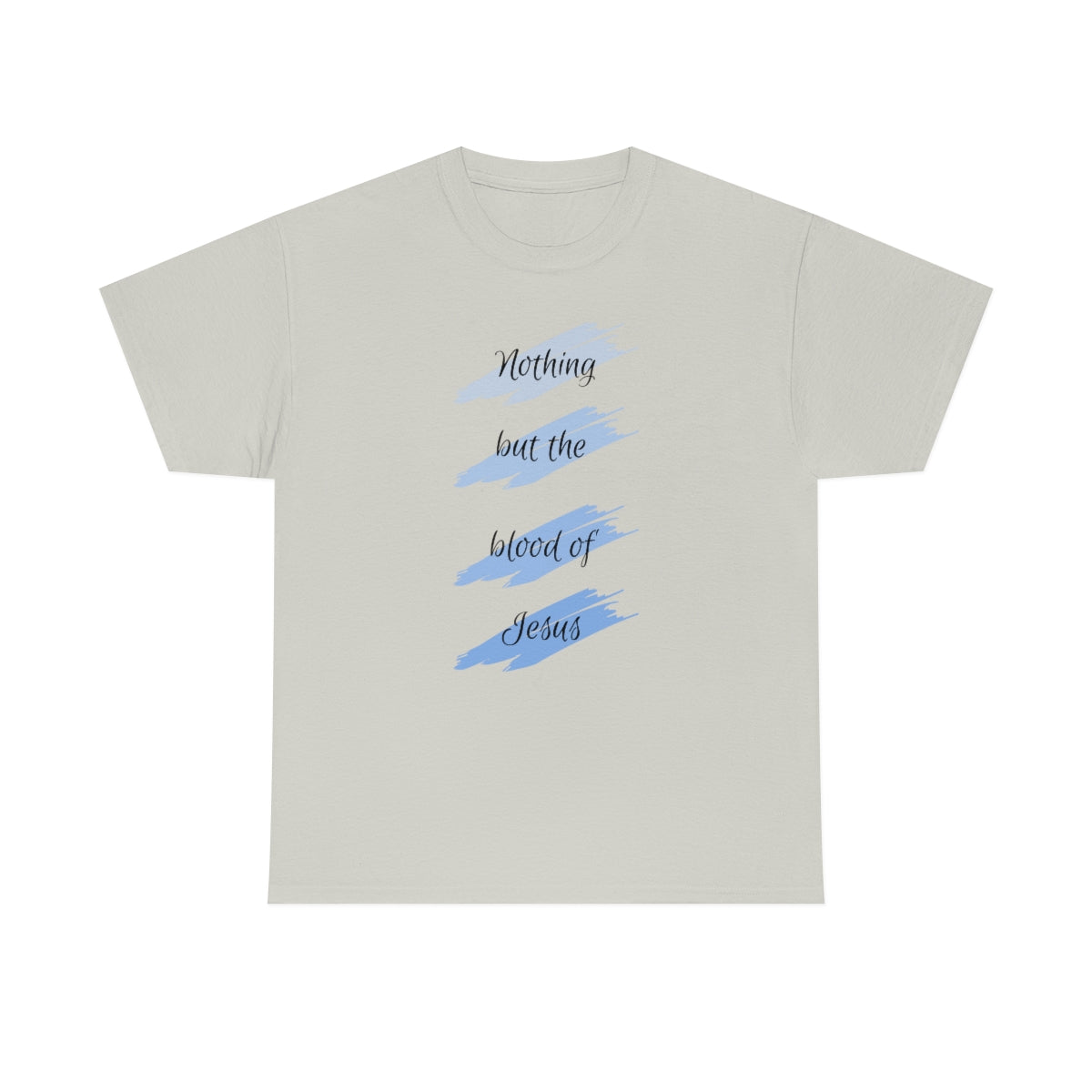 "Nothing But the Blood" Unisex Heavy Cotton Tee