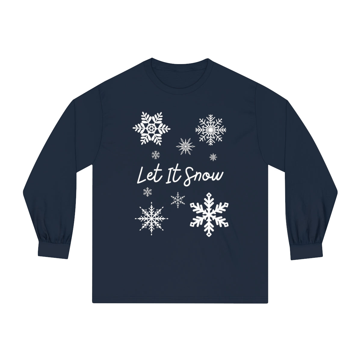 "Let It Snow" Unisex Classic Long Sleeve T-Shirt