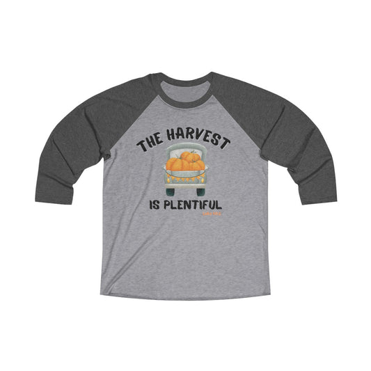 The Harvest is Plentiful Unisex Tri-Blend 3\4 Raglan Tee