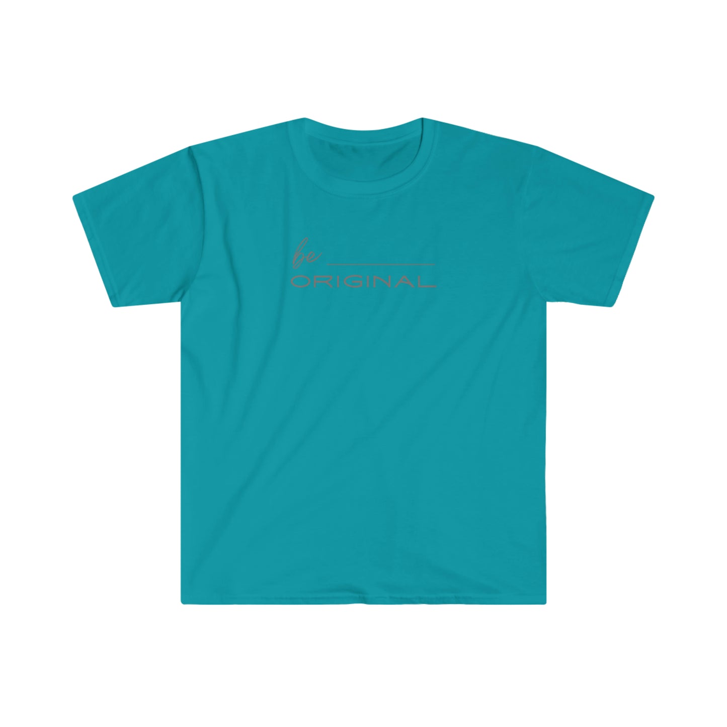 "Be Original" Unisex Softstyle T-Shirt