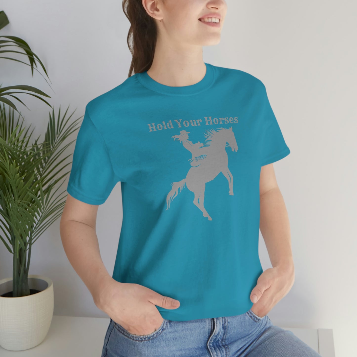 "Hold Your Horses" Unisex Jersey Short Sleeve Tee