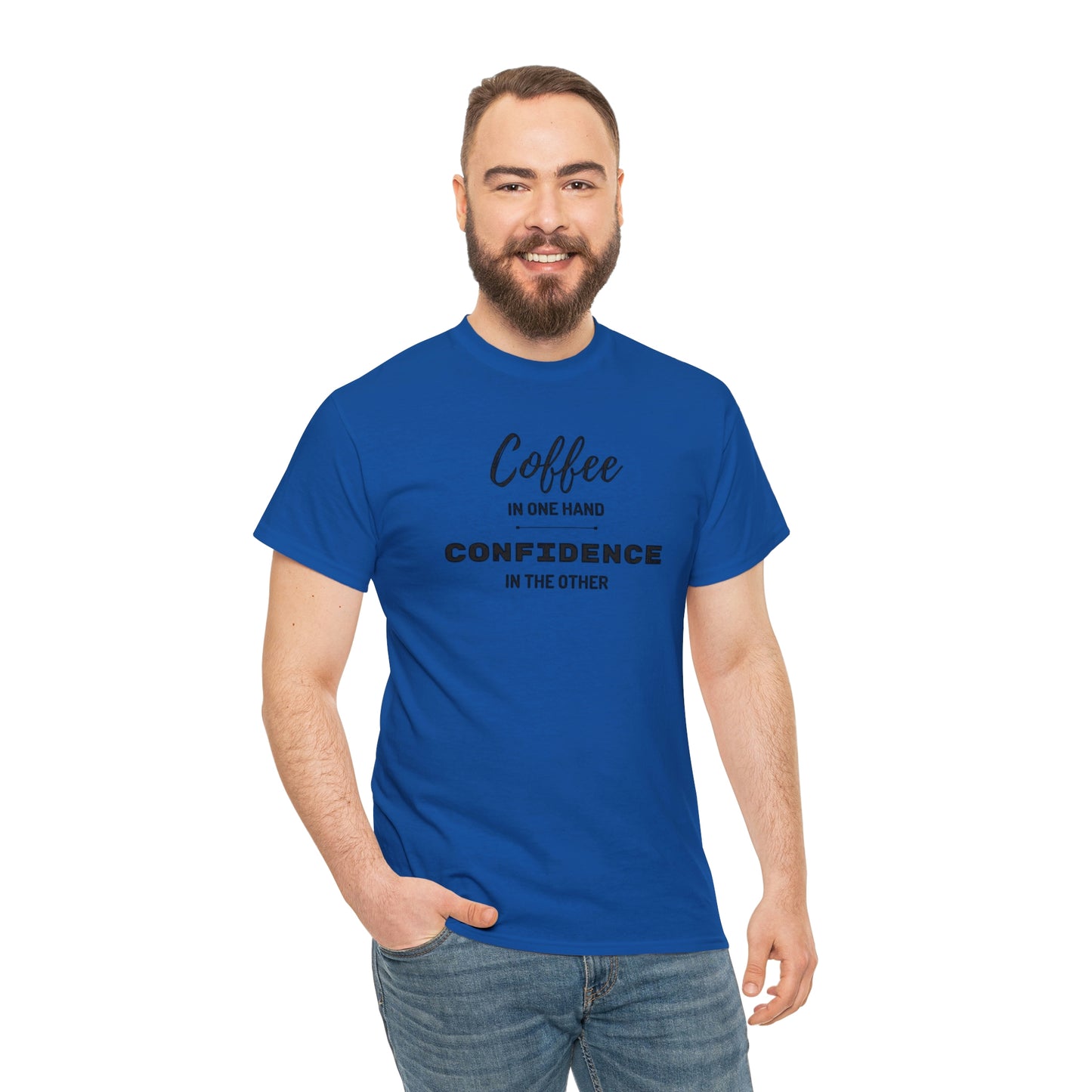 "Coffee in one Hand, Confidence in the Other" Unisex Heavy Cotton Tee