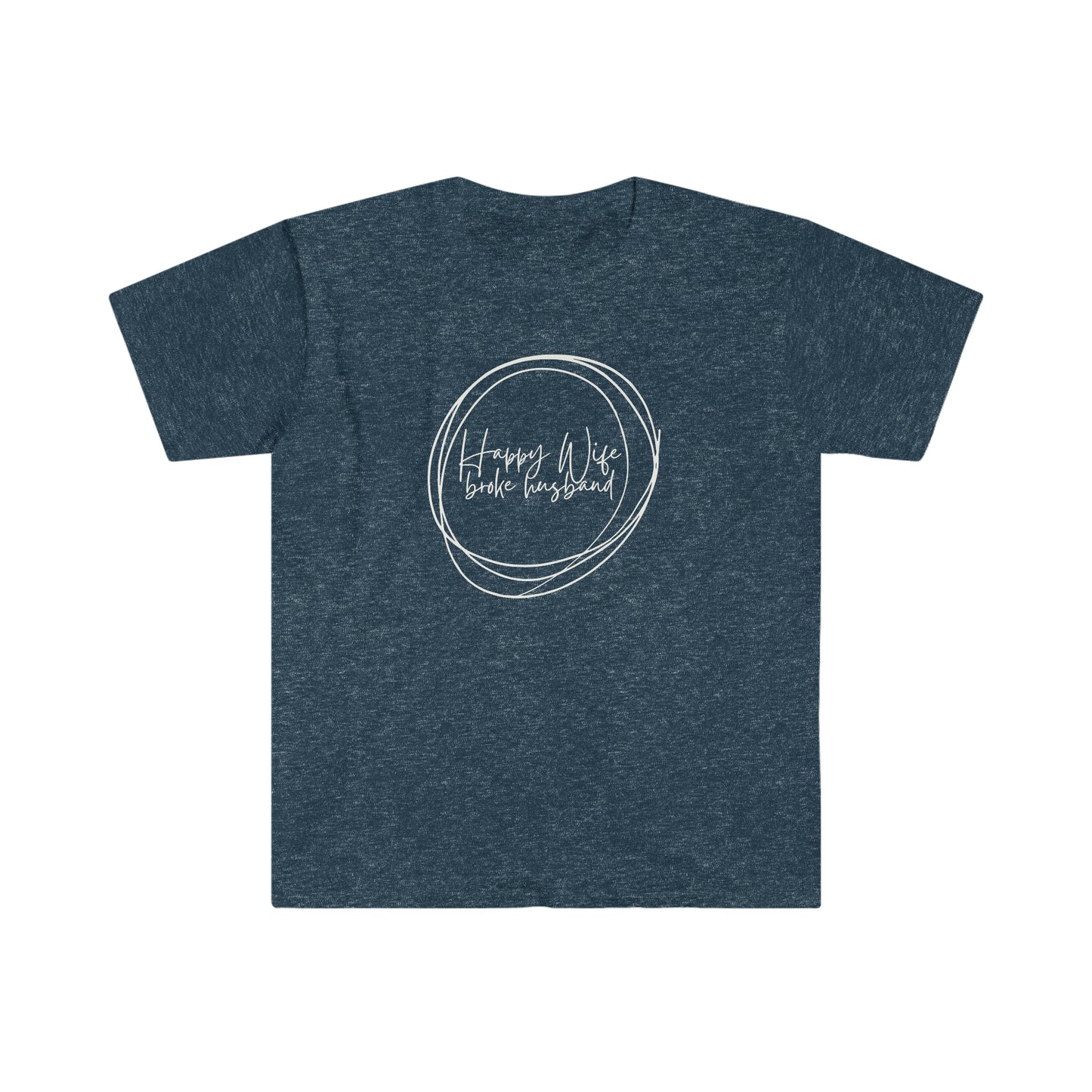 "Happy Wife Broke Husband" Unisex Softstyle T-Shirt