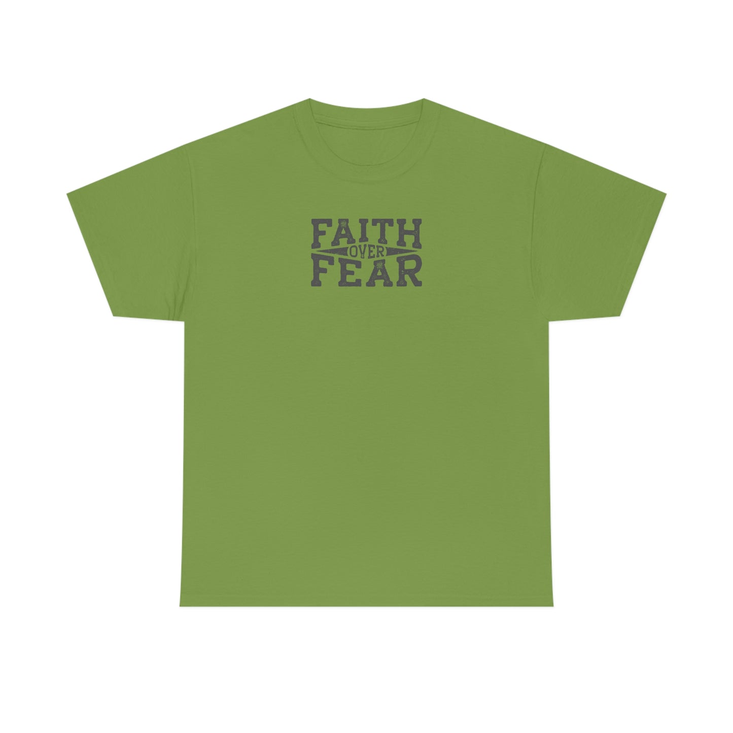 "Faith Over Fear" Unisex Heavy Cotton Tee