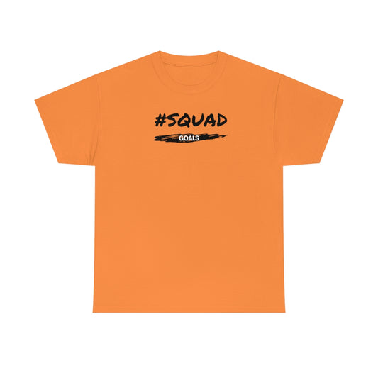 "Squad Goals" Unisex Heavy Cotton Tee
