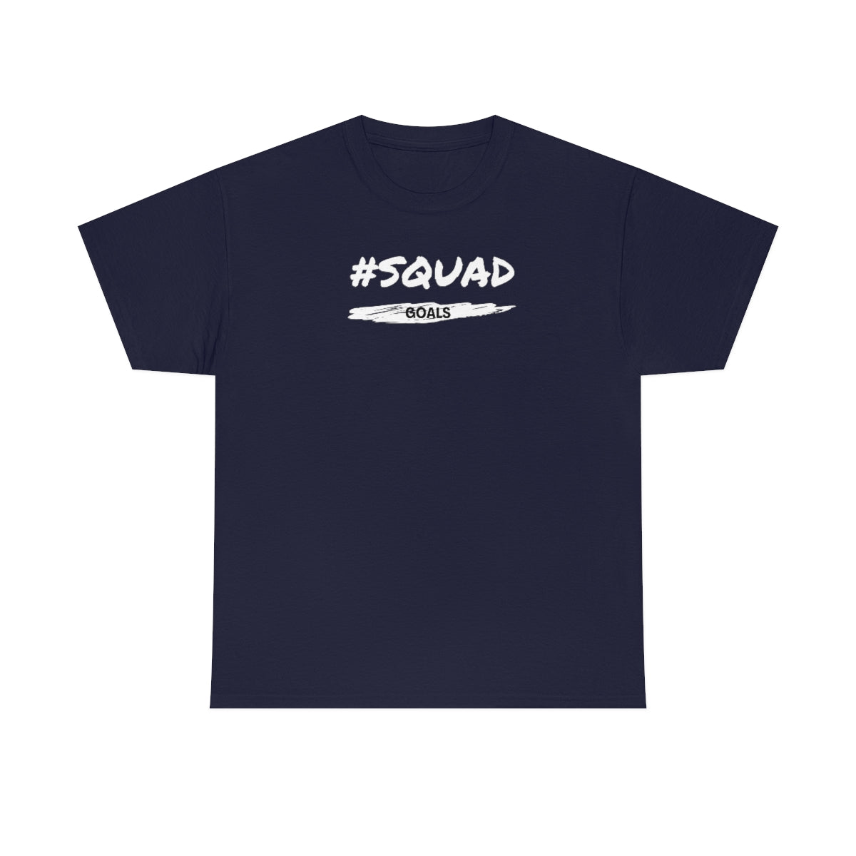 "Squad Goals" Unisex Heavy Cotton Tee