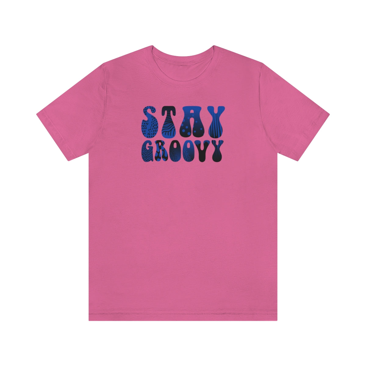 "Stay Groovy" Unisex Jersey Short Sleeve Tee