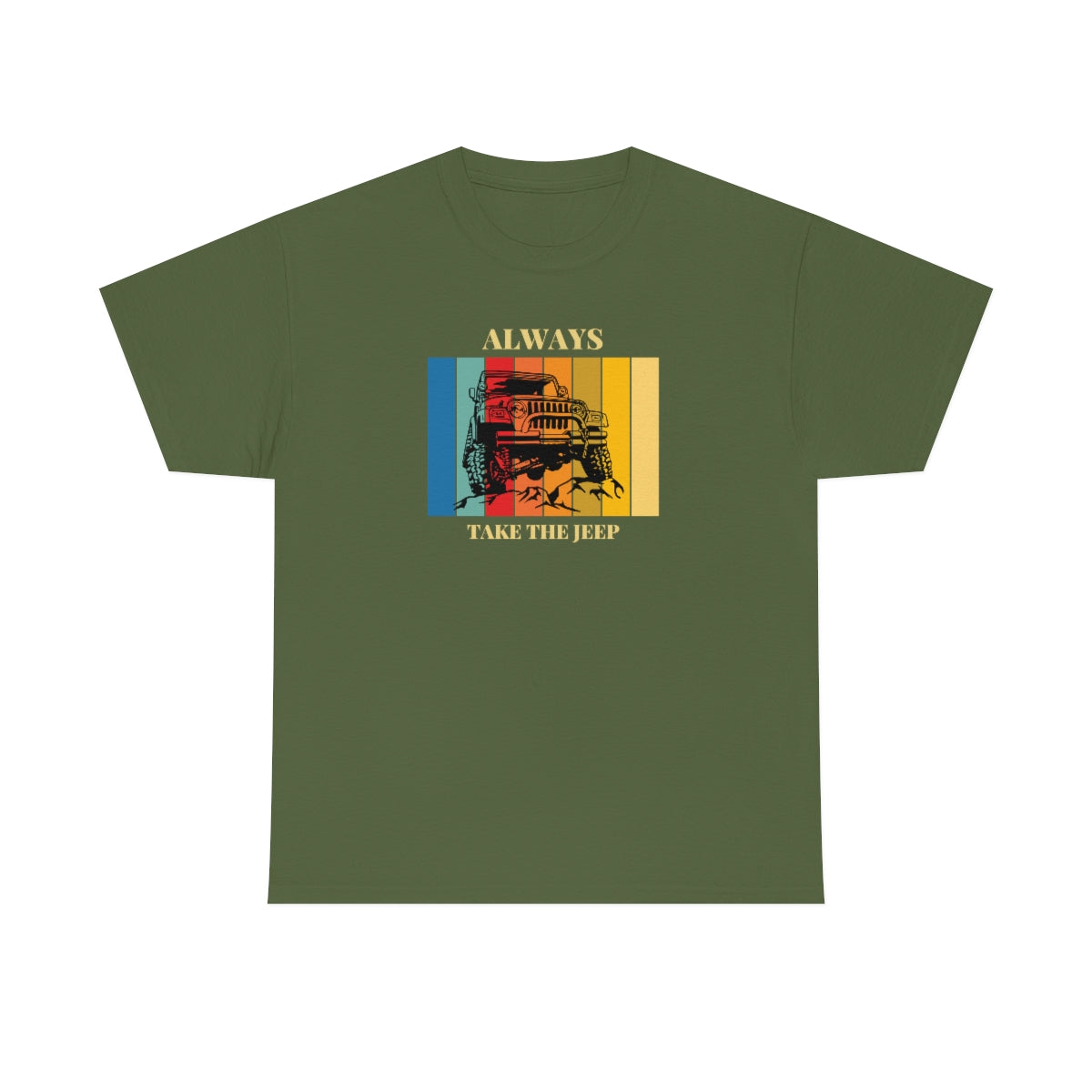 Always Take the Jeep Unisex Heavy Cotton Tee
