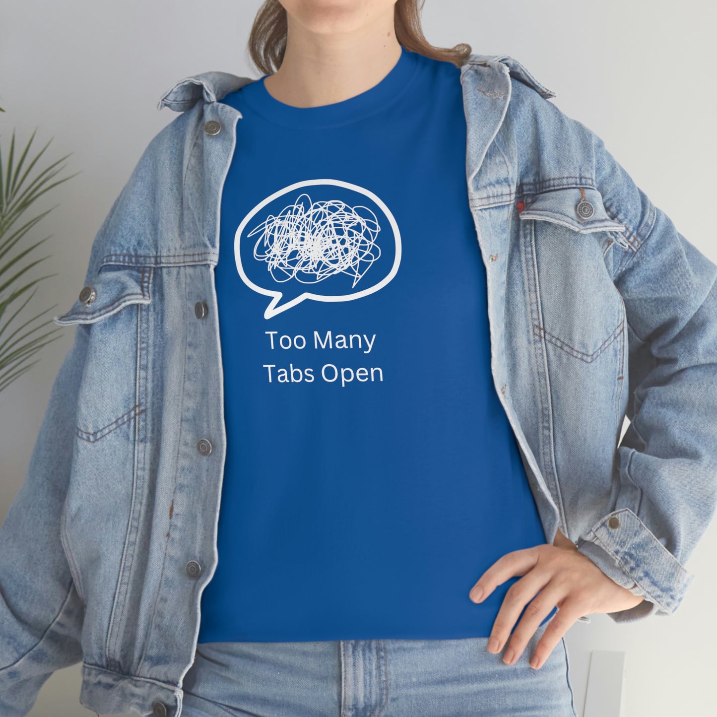 "Too Many Tabs Open" Unisex Heavy Cotton Tee