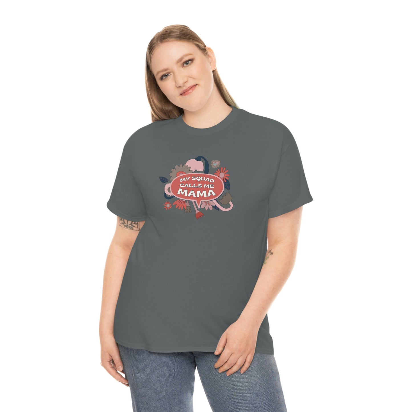 "My Squad Calls Me Mama" Unisex Heavy Cotton Tee