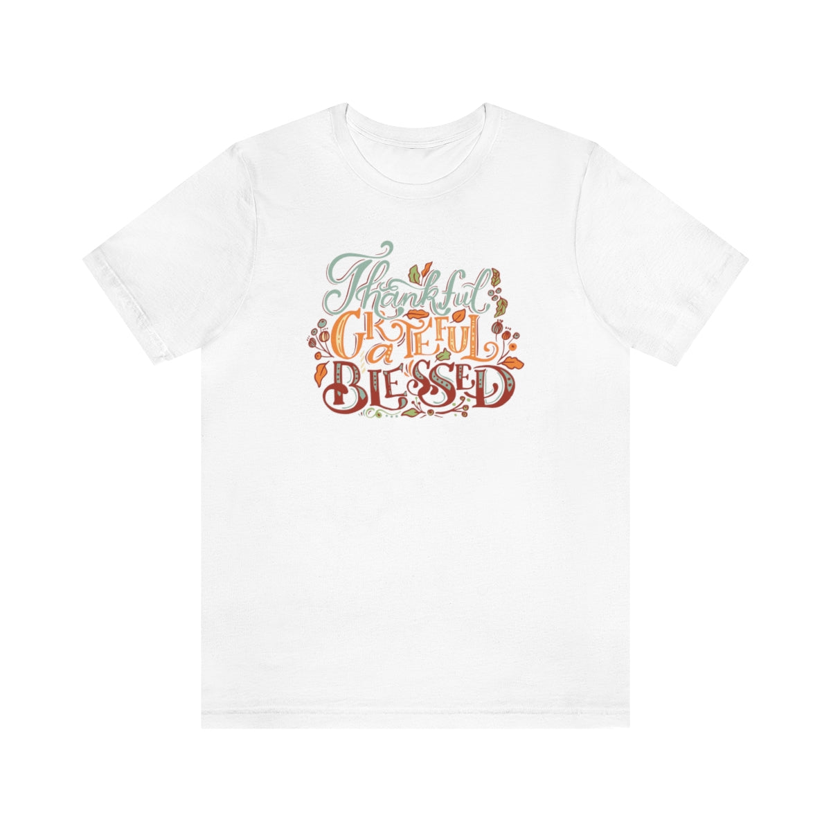 Thankful Grateful Blessed Unisex Jersey Short Sleeve Tee