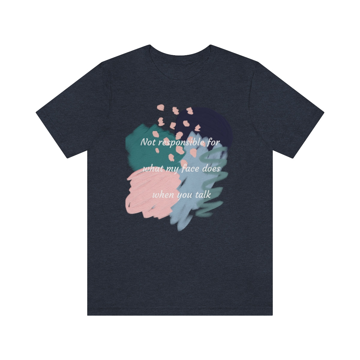 "Not Responsible" Unisex Jersey Short Sleeve Tee