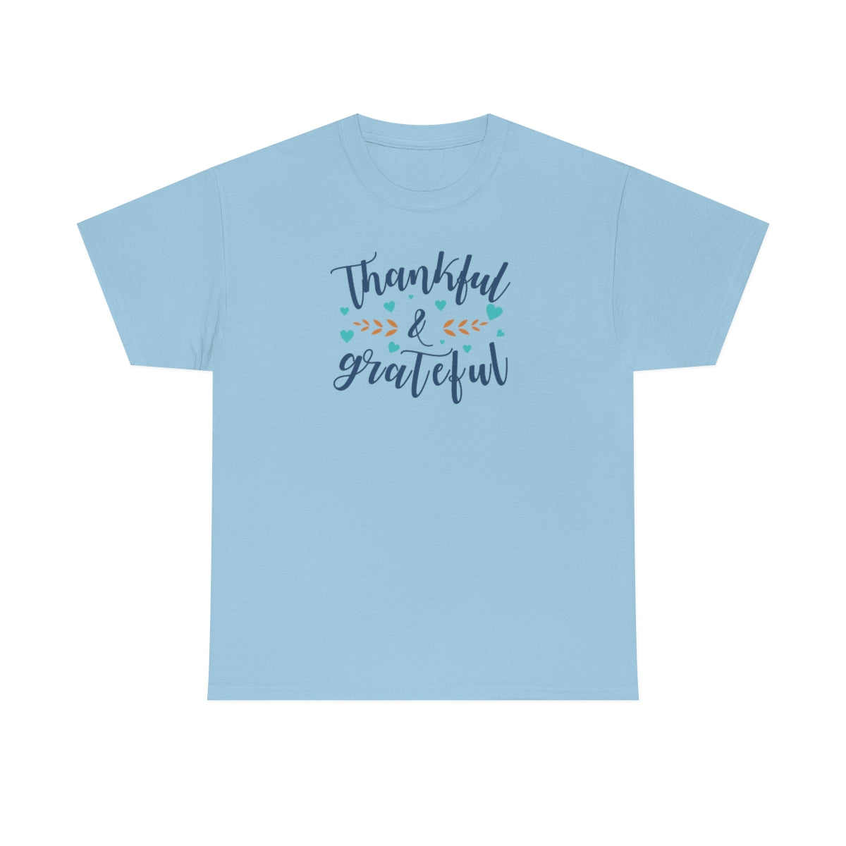 "Thankful & Grateful" Unisex Heavy Cotton Tee